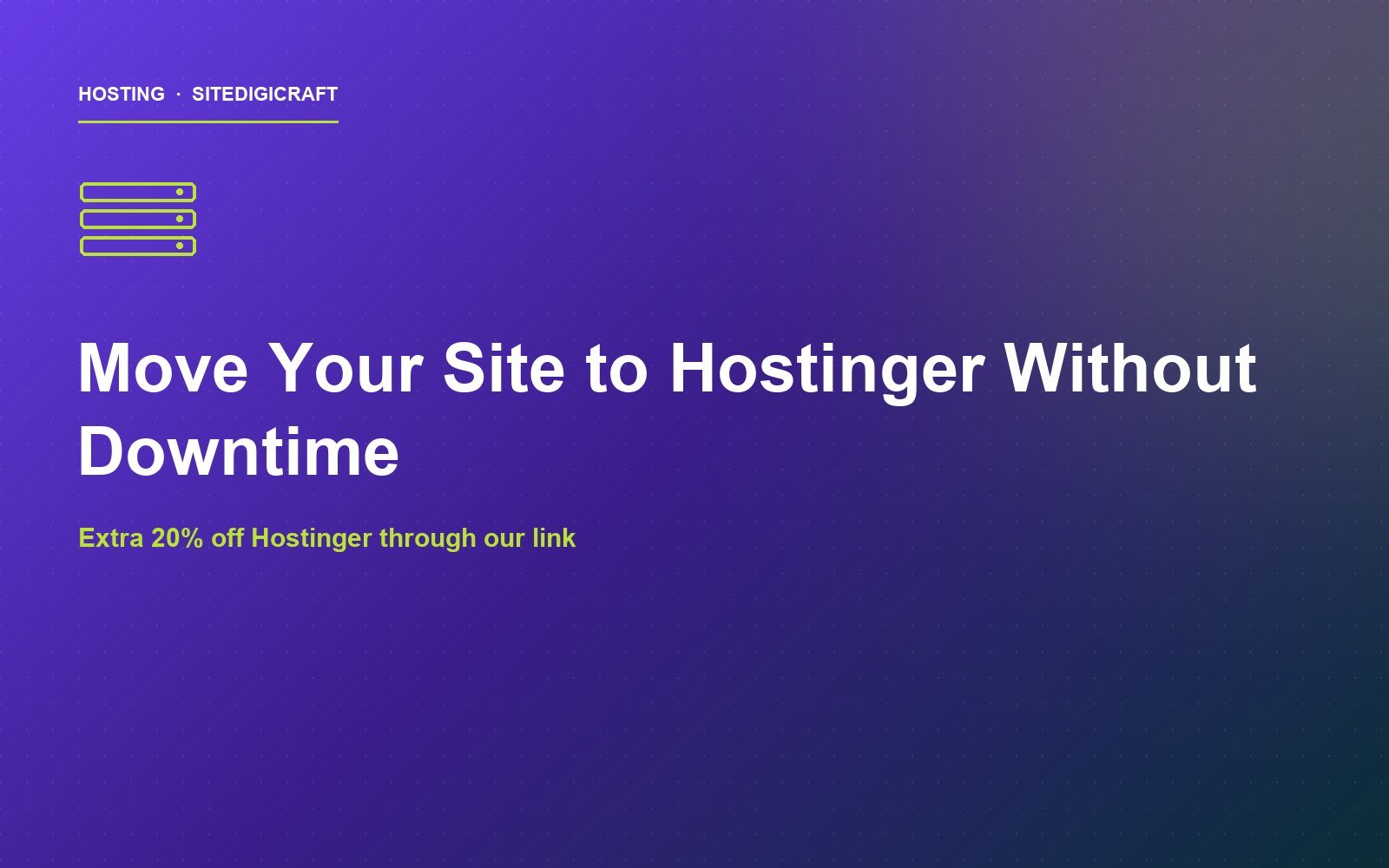 Cover image for the article: How to Move Your Website to Hostinger Without Downtime