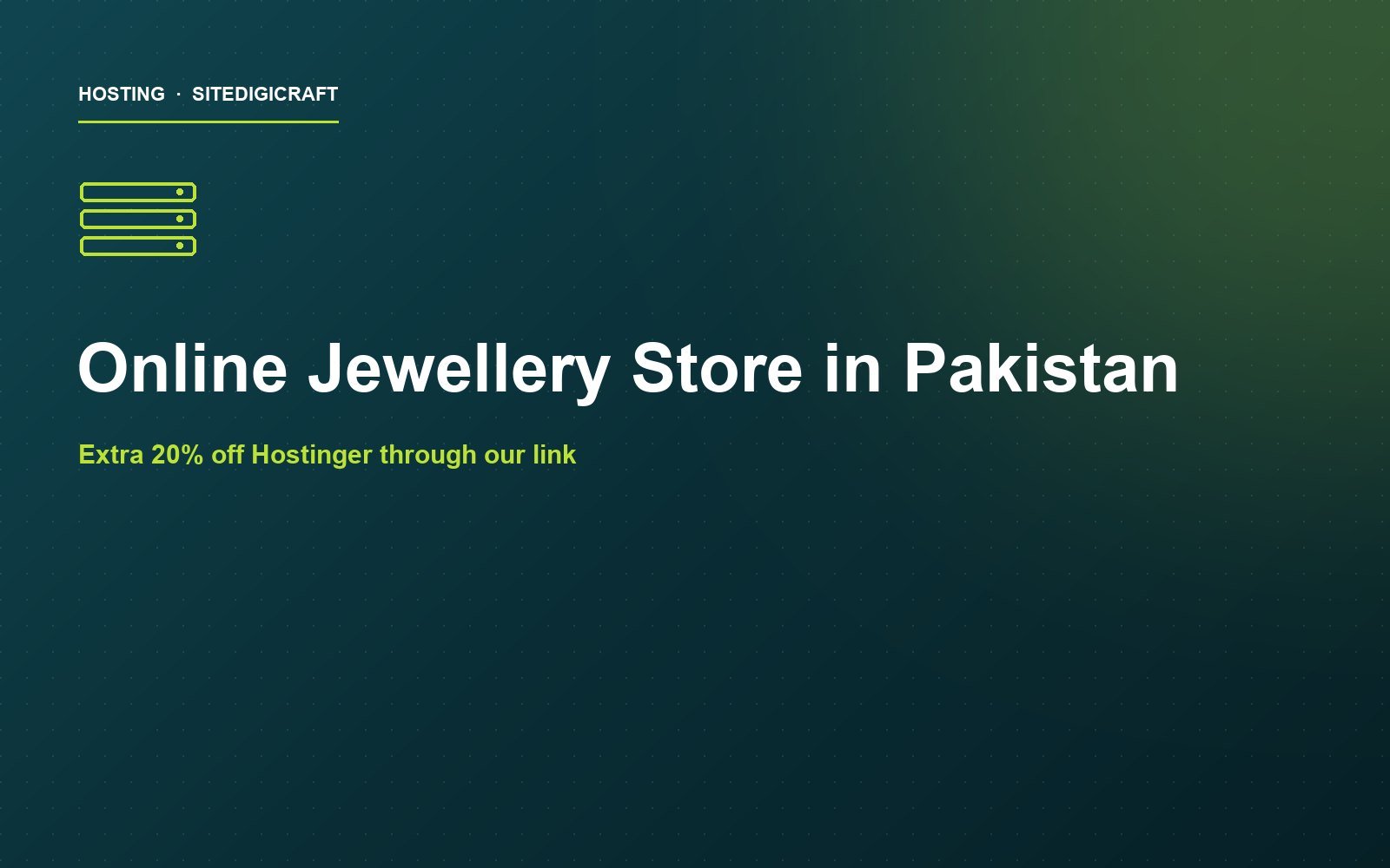 Cover image for the article: Starting an Online Jewellery Store in Pakistan: The Website Part